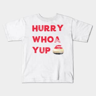 Funny Curler Hurry Whoa Yup Curling Rock Stone Kids T-Shirt